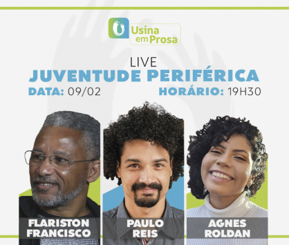 Usina em Prosa 2023 | Live 01: Juventude Periférica