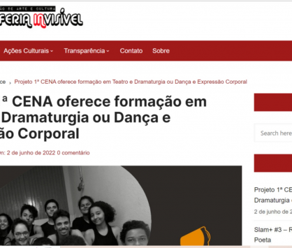 SAIU NA MÍDIA - PROJETO 1ª CENA OFERECE FORMAÇÃO EM TEATRO E DRAMATURGIA OU DANÇA E EXPRESSÃO CORPORAL