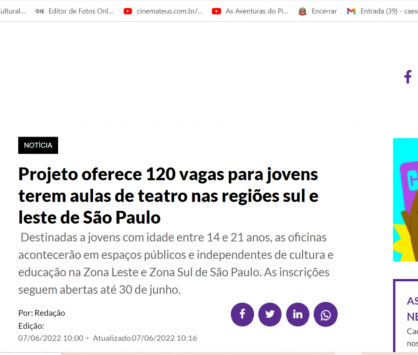 SAIU NA MÍDIA - PROJETO OFERECE 120 VAGAS PARA JOVENS TEREM AULAS DE TEATRO NAS REGIÕES SUL E LESTE DE SÃO PAULO