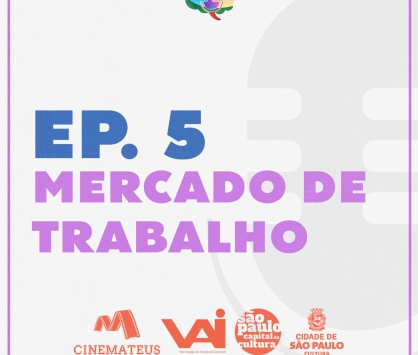 EP #5: Mercado de Trabalho