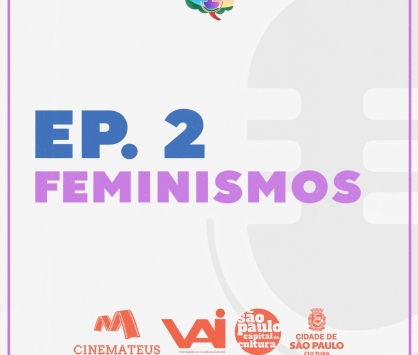 EP #02: Feminismos